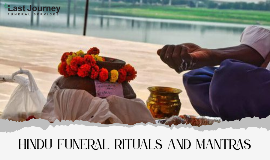 Exploring the Spiritual Aspects: Hindu Funeral rituals and Mantras