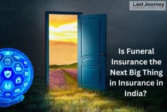 Is funeral Insurance the next big thing in insurance in India?