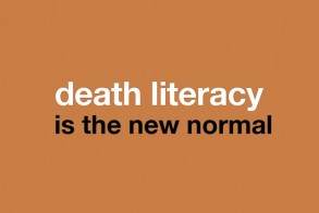 How Death Literacy can change the way you live each day?