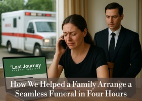 How We Helped a Family Arrange a Seamless Funeral in Four Hours