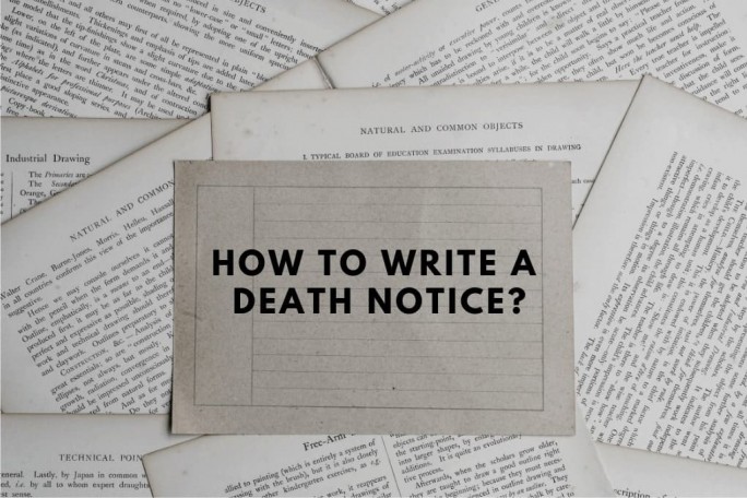 How to write a death notice?
